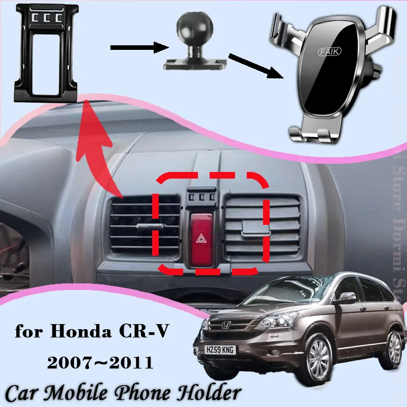 Car Mobile Cell Stand for Honda CR-V CRV 3 2007~2011 Car Mount Air Vent Phone Bracket Gravity Holder Auto Sticker Accessories