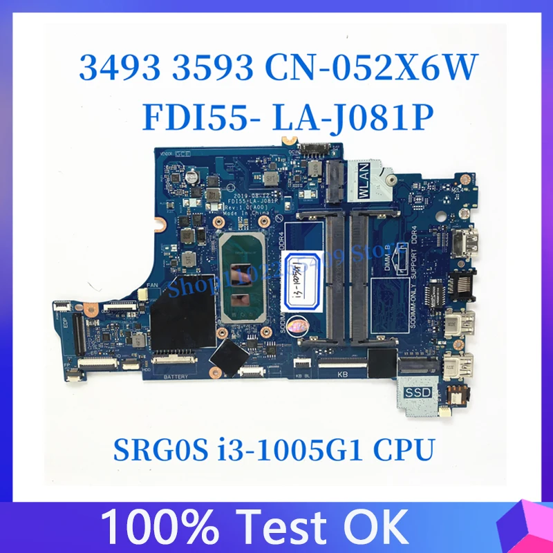 

CN-052X6W 052X6W 52X6W With SRG0S i3-1005G1 CPU For DELL 3493 3593 FDI55- LA-J081P Laptop Motherboard 100% Full Working Well