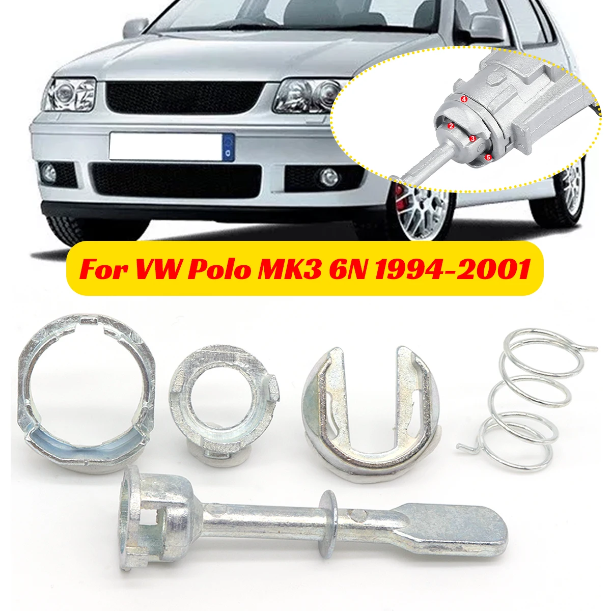 

Set Front Door Handle Lock Cylinder Barrel Paddle Repair Kit Tool 57MM Set Replacement For VW Polo MK3 6N/6KV 1994 - 2001 Derby