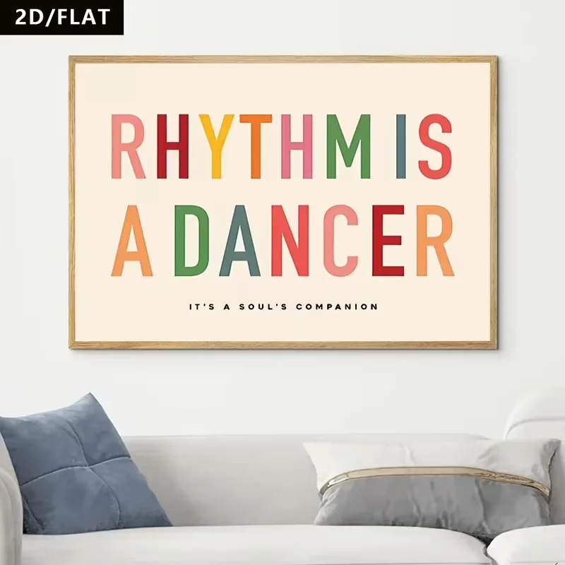 1pc The Colorful Text 'Rhythm Is A Dancer' Modern Minimalist Style Art Poster, Inspirational Quote Canvas Painting, Frameless Wa