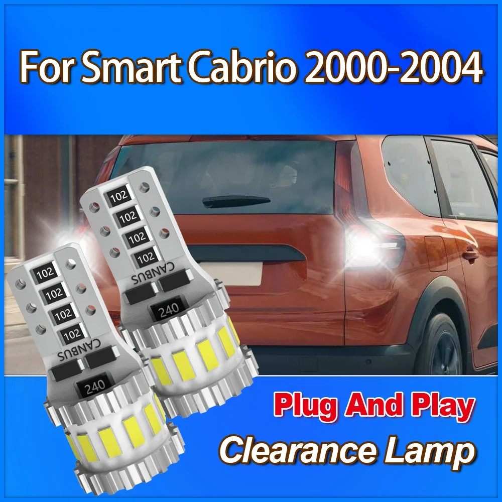

T10 W5W 194 168 LED Clearance Lamp 6000K White Canbus No Error Small Light 12V 3400LM For Smart Cabrio 2000 2001 2002 2003 2004
