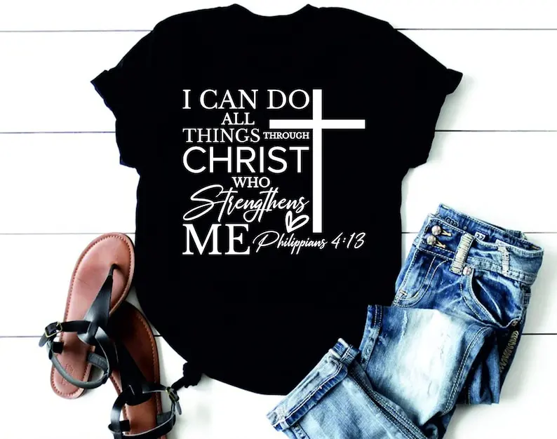 Puedo hacer todas las cosas a través de Cristo que me fortalece camiseta, camiseta con versículo de la Biblia Filipenses cristianos svg 4:13, camisa de Jesús