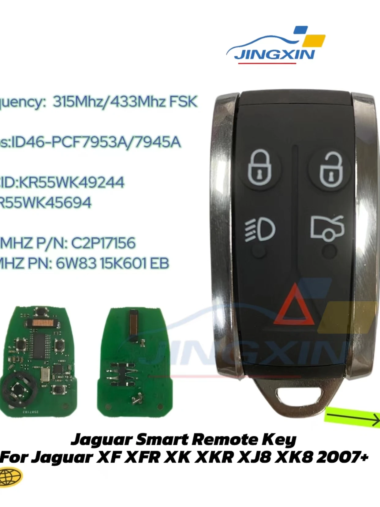 

jingxin Remote Car Key 315Mhz 433Mhz ID46 7953 Chip FCC ID: KR55WK49244 KR55WK45694 For Jaguar XF XFR XK XKR XJ8 XK8 2007-2010