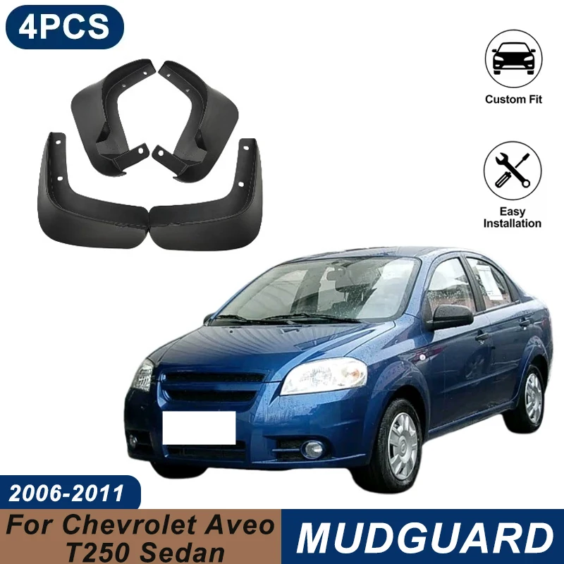 4PCS Car Mud Flaps For Chevrolet Aveo T250 Sedan 2006-2011 Waterproof Anti-Splash Fender Mudguards Auto Exterior Accessories