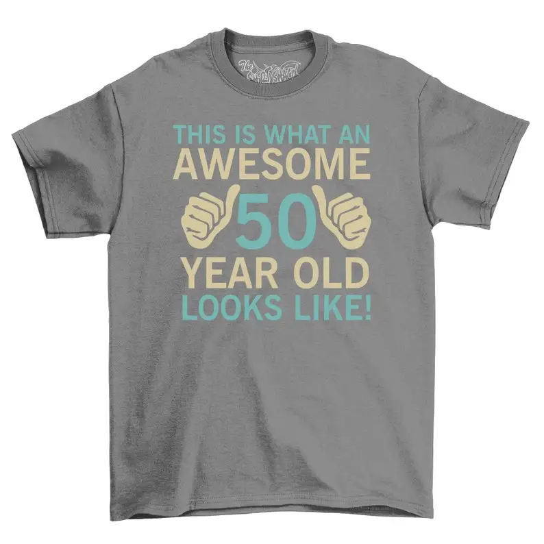 Awesome 50 Year Old Looks Like Adults 50th Birthday T-Shirt Men's Top Gift Idea 2023