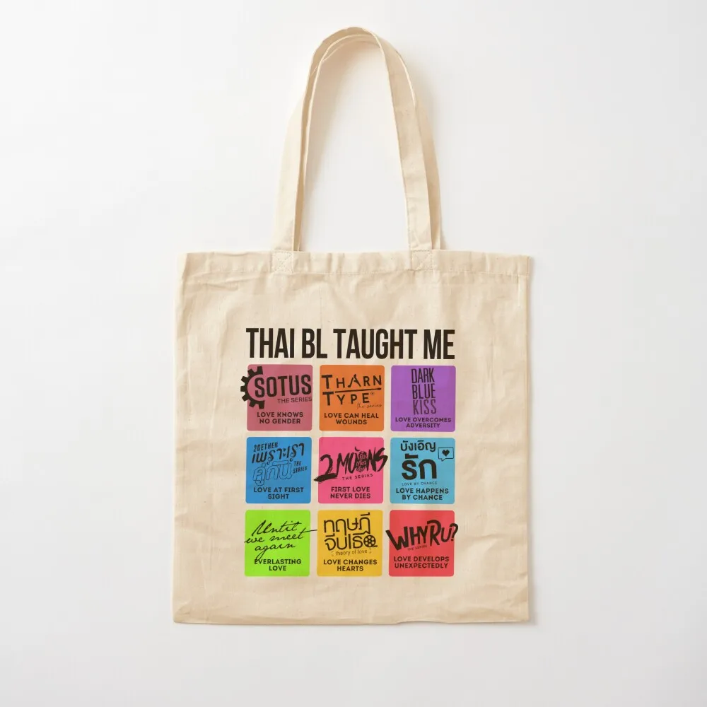 

THAI BL TAUGHT ME Tote Bag Candy bags Women's bag Canvas Tote Bag