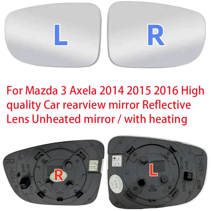 

Car Mirrors For Mazda 3 Axela 2014 2015 2016 High quality Car rearview mirror Reflective Lens Unheated mirror / with heating