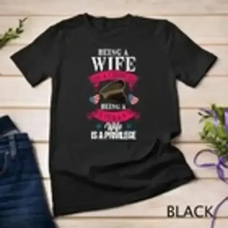 Being a Veteran s Wife Is A Privilege Veterans Day Patriotic Unisex T shirt