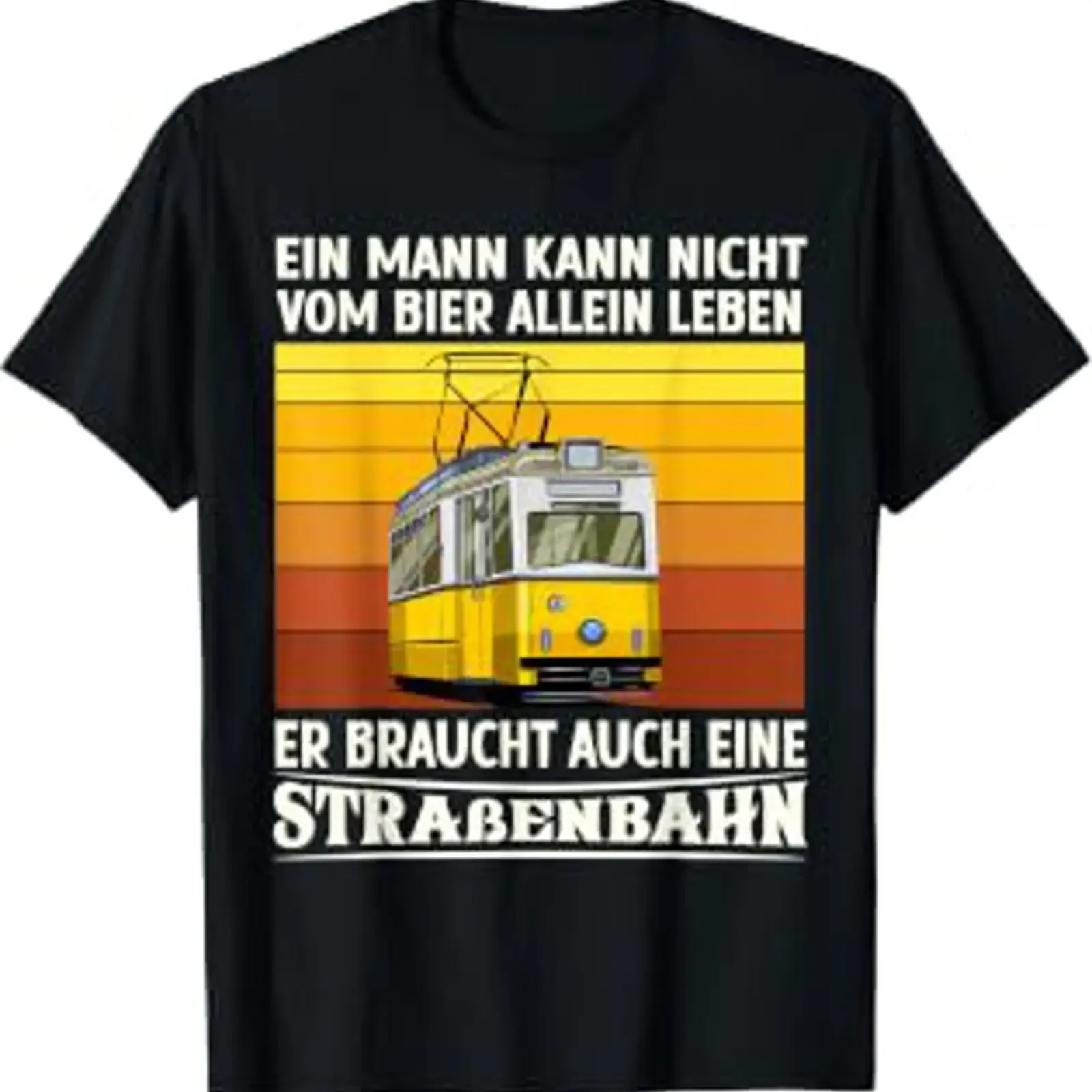 A Man Needs Beer and Tram Funny T Shirt vintage Washed Comfortable designer clothes Top For Everyday Wear homme Soft Breathable