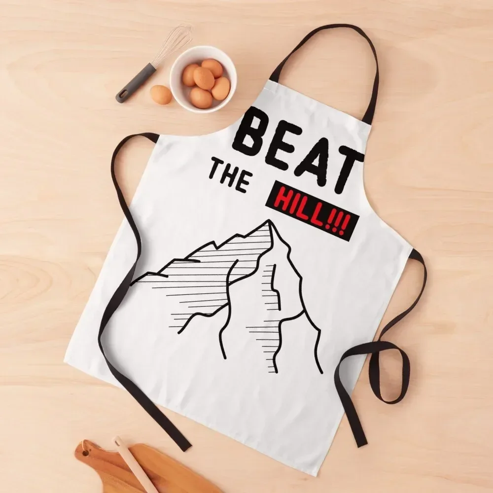 

Beat the Hill!!! Apron for women with pocket Funny women's kitchens Apron