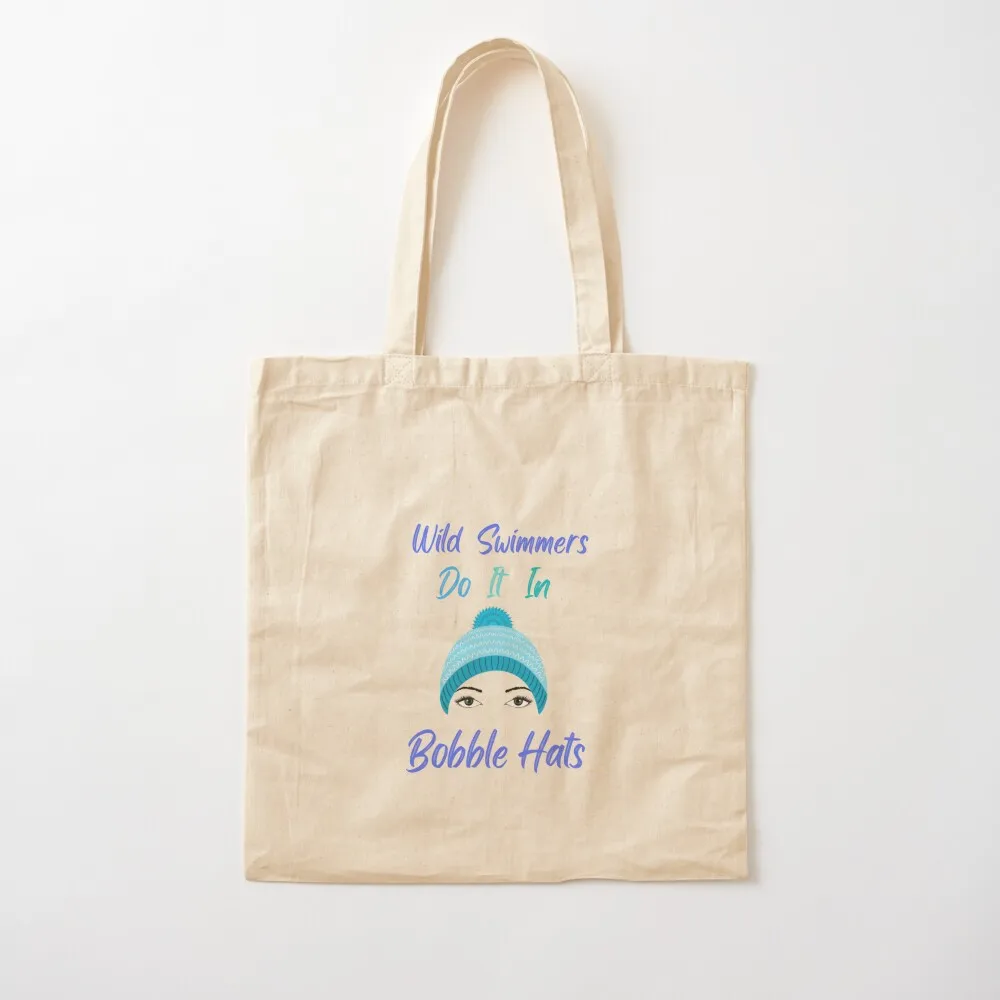 Wild Swimmers Do It In Bobble Hats Wild Swimming Lover Gift Tote Bag cute tote bag cute pouch bag Women's bags Canvas Tote