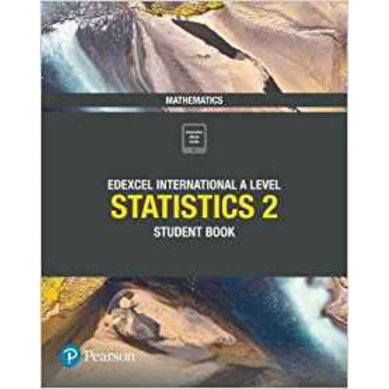 Pearson Edexcel International A Level Mathematics Statistics 2 Student Book Edexcel Editor Pearson Education 9781292245171 Book