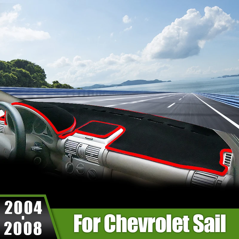 

For Chevrolet Sail 2004 2005 2006 2007 2008 Car Dashboard Cover Avoid Light Pads Sun Shade Mats Non-Slip Case Anti-UV Carpets