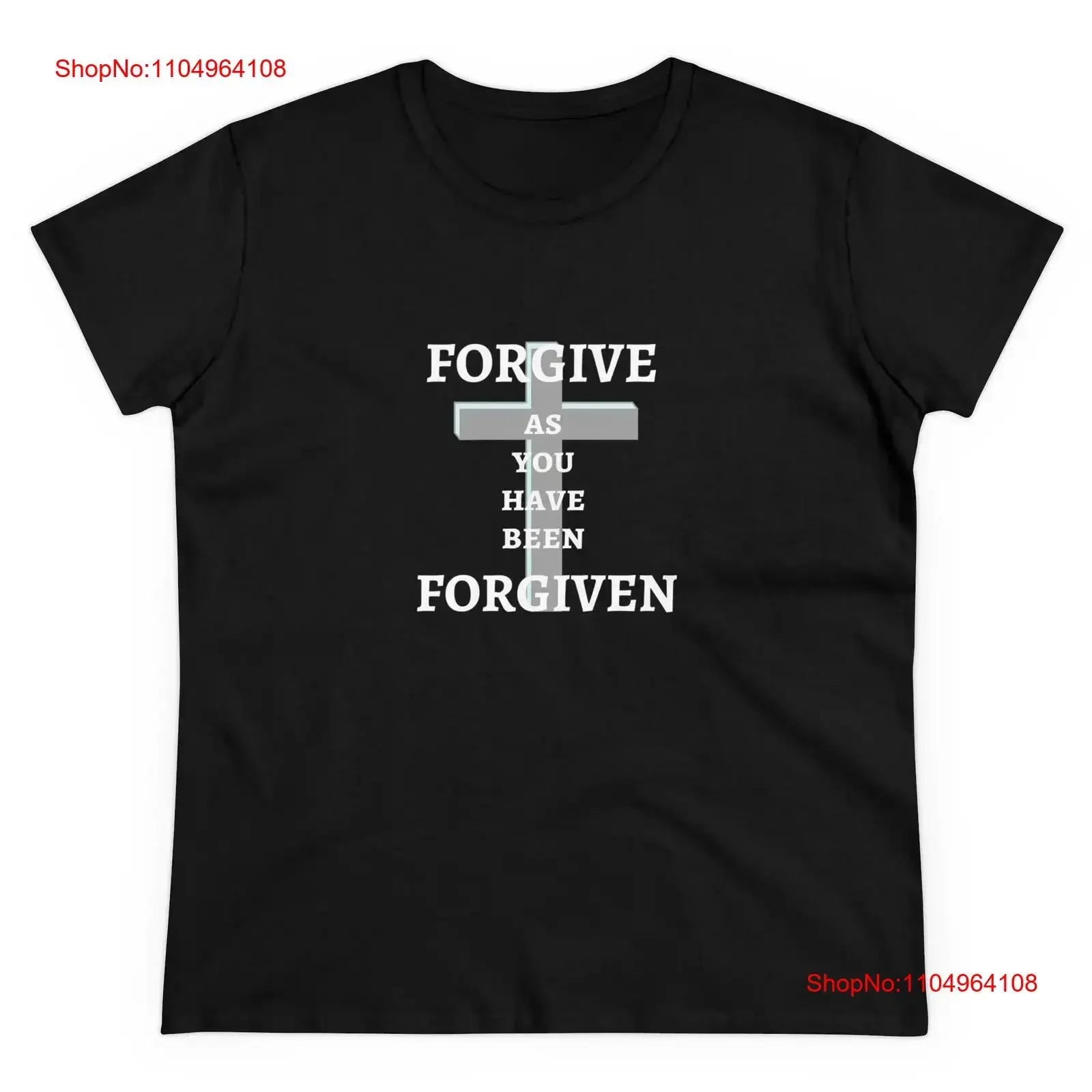 

Forgive As You Have Been Forgiven T Shirt Cross Faith Christian Bible Womens vintage Washed Breathable Unisex homme