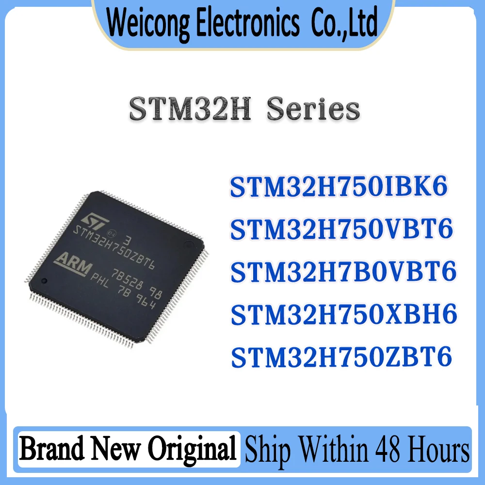 STM32H750IBK6 STM32H750VBT6 STM32H7B0VBT6 STM32H750XBH6 STM32H750ZBT6 STM32H750 STM32H STM32 STM IC MCU Chip