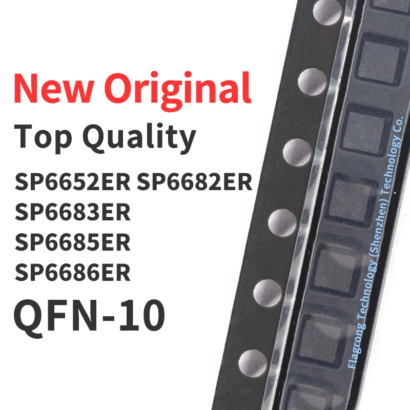 10 Pieces SP6652ER SP6682ER SP6683ER SP6685ER SP6686ER QFN-10 Chip IC New Original