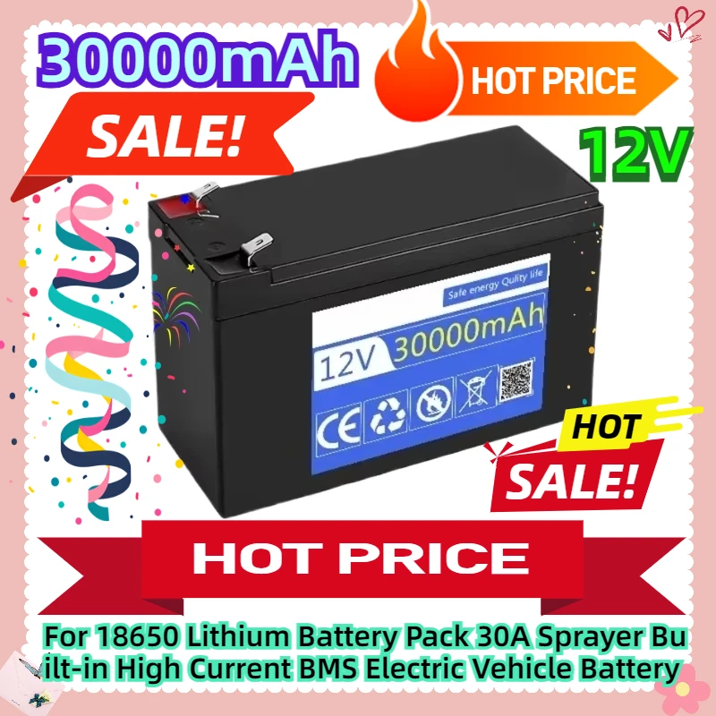 

For 12V Battery 30Ah 18650 Lithium Battery Pack 30A Sprayer Built-in High Current BMS Electric Vehicle Battery