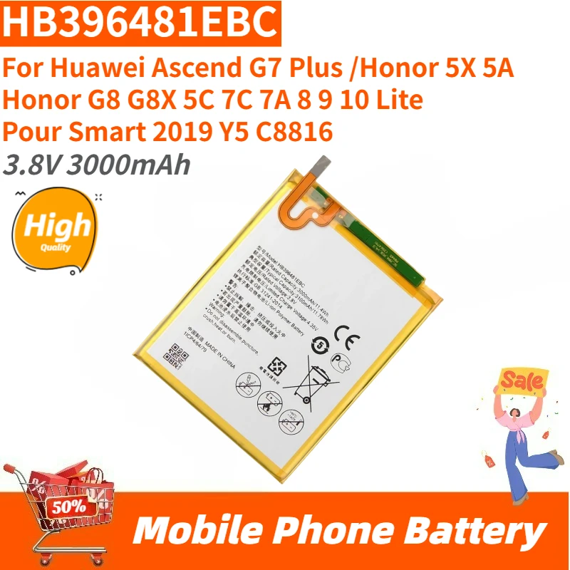 High Quality HB396481EBC Phone Battery 3.8V 3000mAh For Huawei Ascend G7 Plus /Honor 5X 5A Honor G8 G8X 5C 7C 7A 8 9 10 Lite