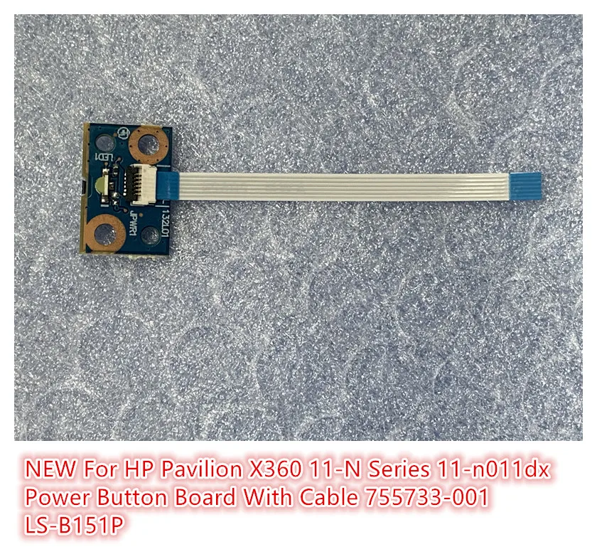 Power Button Board com cabo, adequado para HP Pavilion, X360, 11-N, 11-N010DX, Probook 470, G2, 755733-001, LS-B151P, todos os testes OK, original