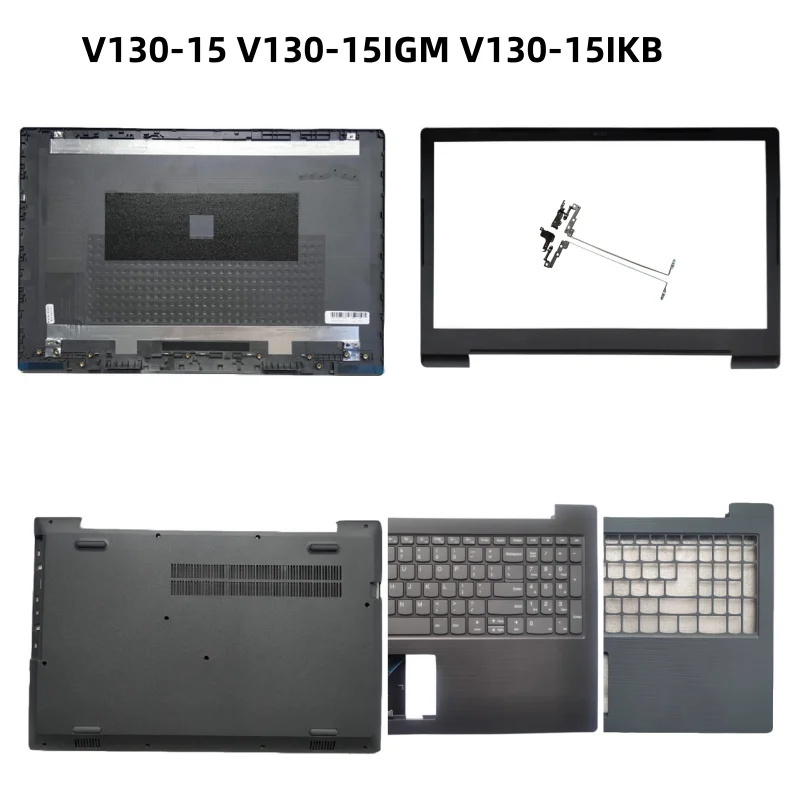 New LCD Back Cover Case Bezel Front Frame Palmrest Top Case Bottom Cover Case For V130-15 V130-15IGM V130-15IKB