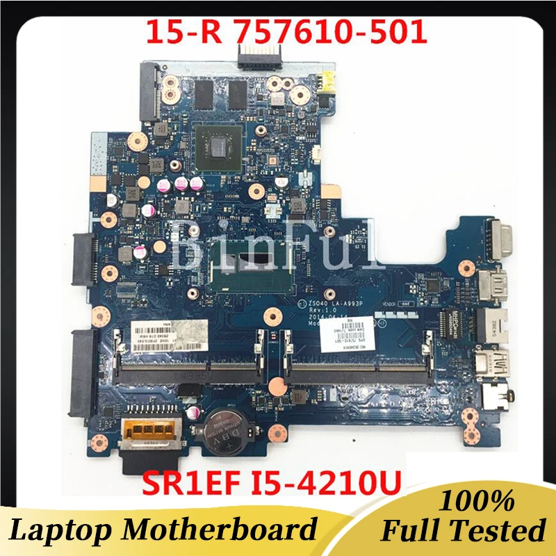 

757610-501 757610-001 For HP 240 G3 14-R Laptop Motherboard ZS040 LA-A993P With SR1EF I5-4210U CPU GT840M GPU 100%Full Tested OK