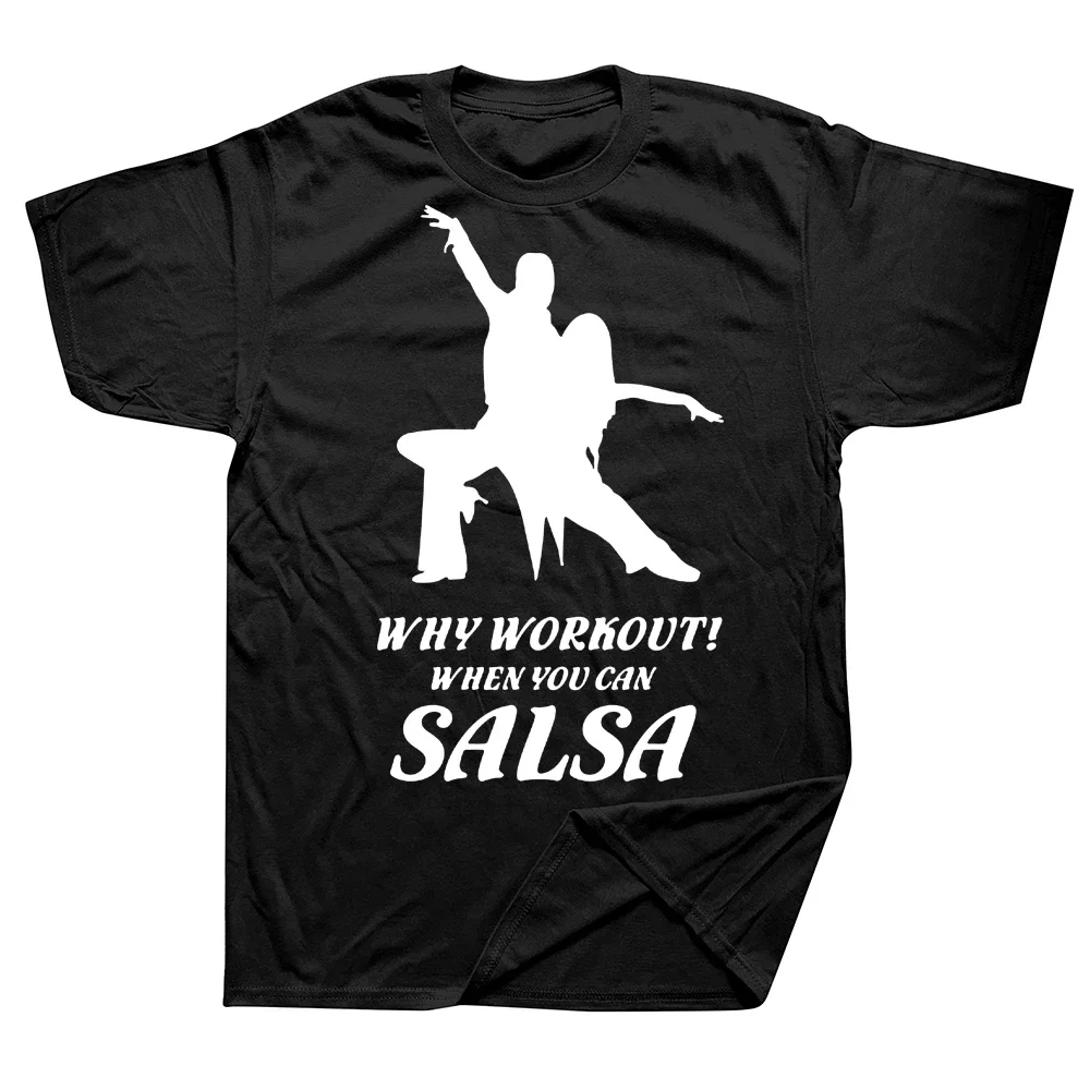 

Novelty Awesome SALSA Dance T Shirts Graph Cotton Streetwear Short Sve Birthday Gifts Summer Style T-shirt Mens Clothing