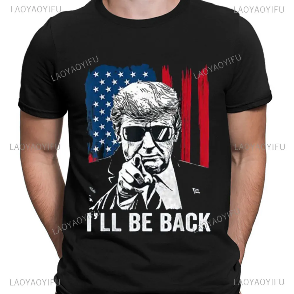 Trump Fans Support Graphic Men T Shirt I'll Be Back Funny Trump 2024 45 47 Save America Women T-Shirt Pro Campaign Outfit Gifts