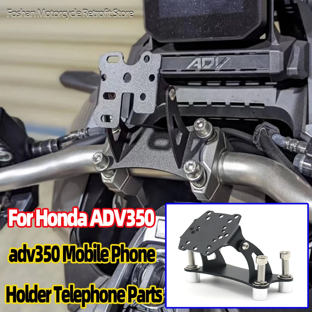 

FOR HONDA ADV 350 Motorcycle accessories 2021 2022 2023 adv350 Mobile Phone Holder Telephone Installation Parts