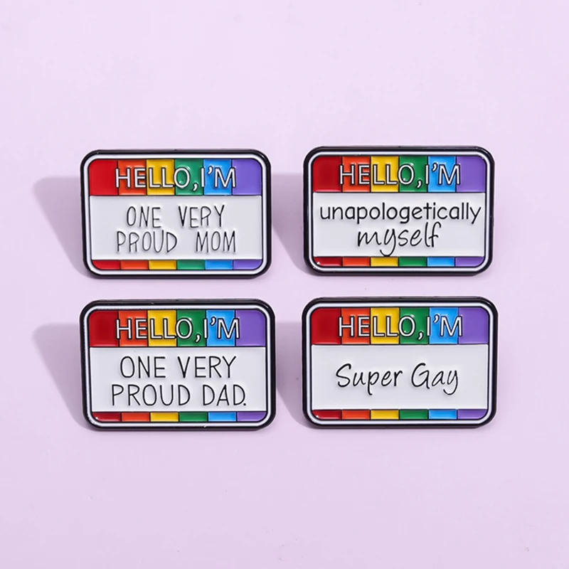 Creative Rainbow Slogan Enamel Brooch Cartoon Hello I'm One Very Proud Mom/Unapologetically Myself Metal Badge Jewelry Gifts