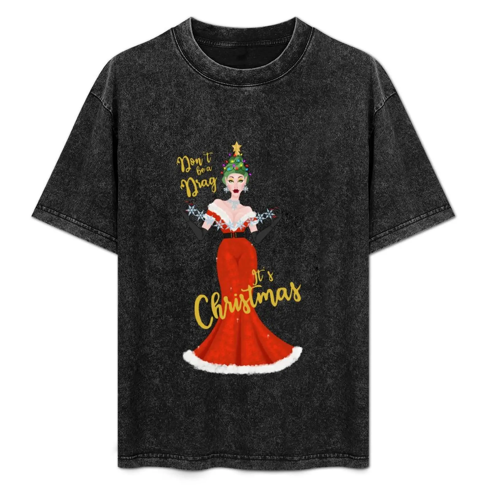 

Don't be a drag, it's Christmas T-Shirt Quick Dry Training Short Sleeve Tee