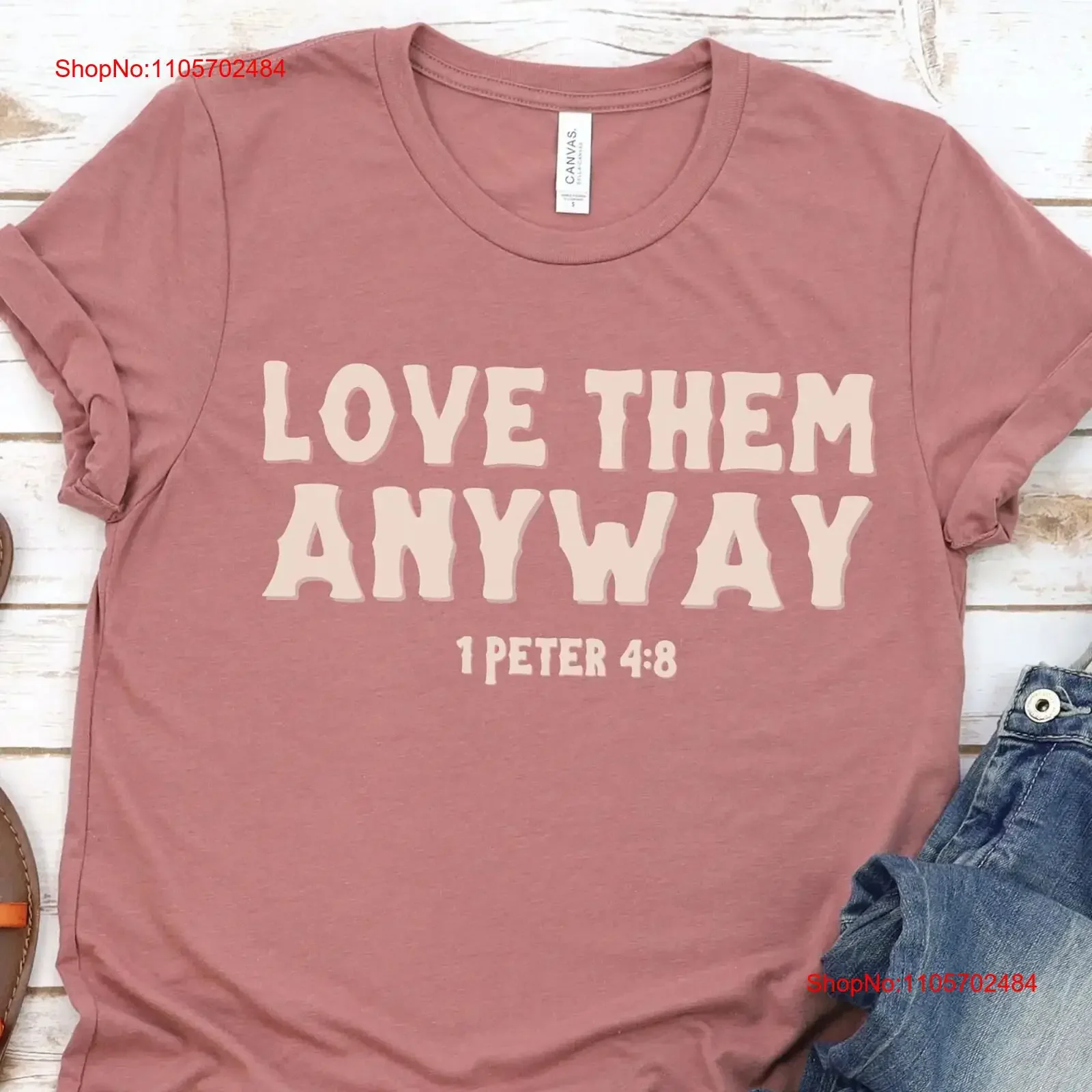 Love Them Anyway shirt Christian T Faith for Women Bible Verse Inspirational gift retro boho vintage Washed streetwear