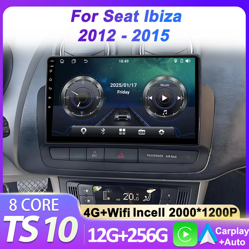 Car Radio For Seat Ibiza 2012 - 2015 Android 14 Car Multimedia Video Player GPS 4G Wifi CarPlay Auto Wireless Stereo No 2Din