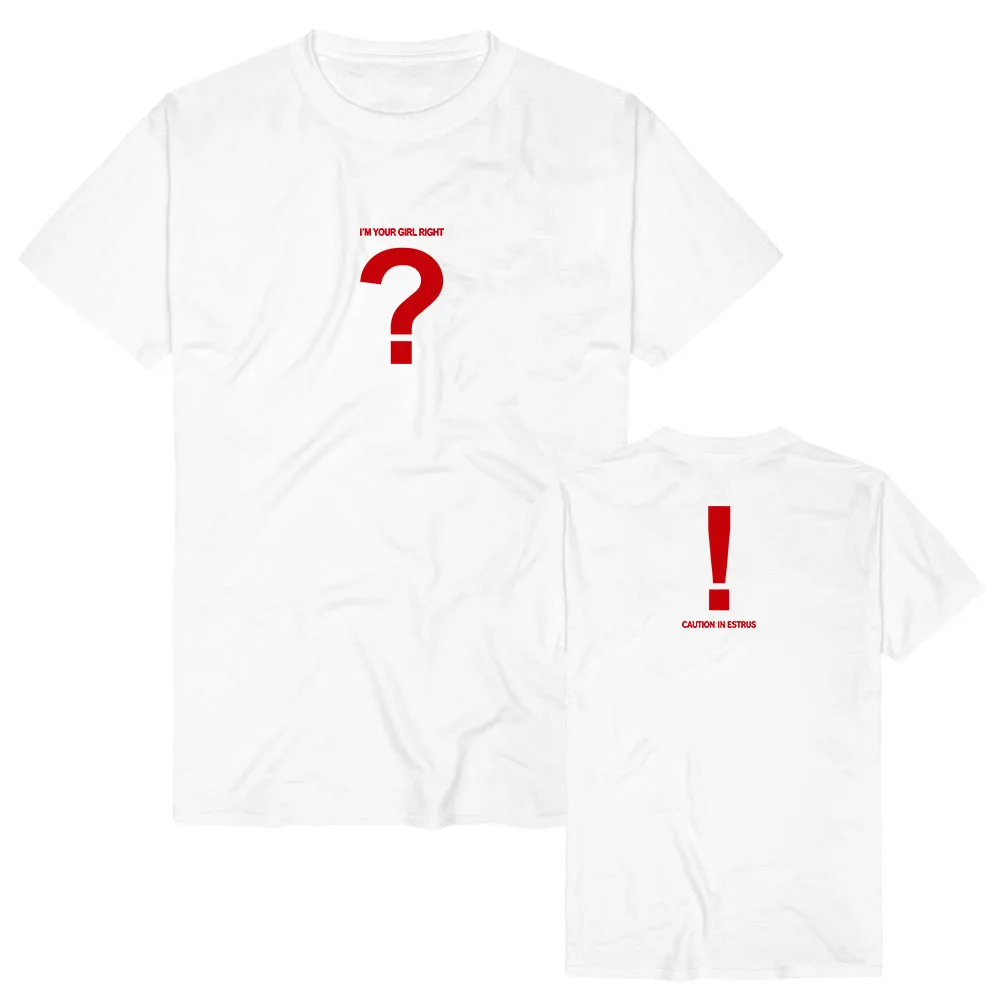 I'M YOUR GIRL RIGHT? Tee Tove Lo ESTRUS Album Design T-shirt O-neck Short Sleeve Cotton Female Tshirts Graphic Merch Soft Unisex