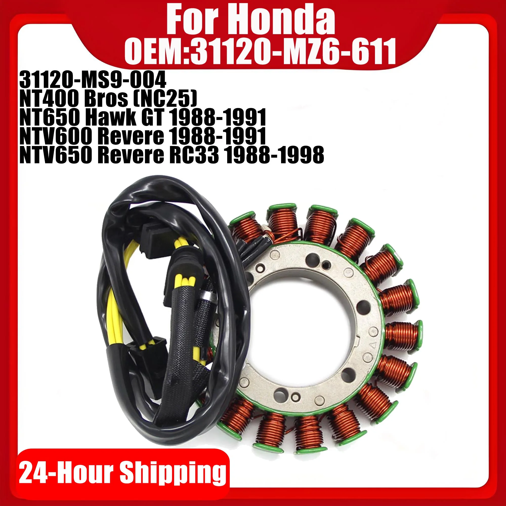 Motorcycle Generator Stator Coil for Honda NT400 Bros NT650 Hawk GT NTV600 Revere NTV650 Revere RC33 31120-MZ6-611