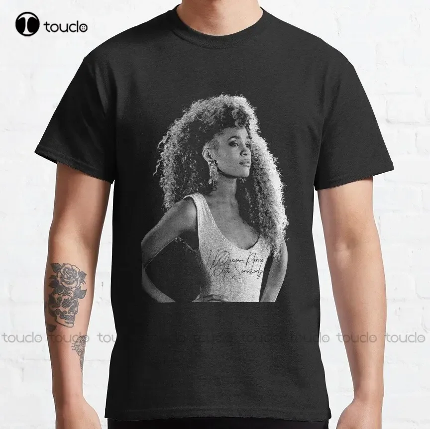 I Wanna Dance With Somebody Black And White Classic T-Shirt Custom Aldult Teen Unisex Digital Printing Tee Shirts Custom Gift