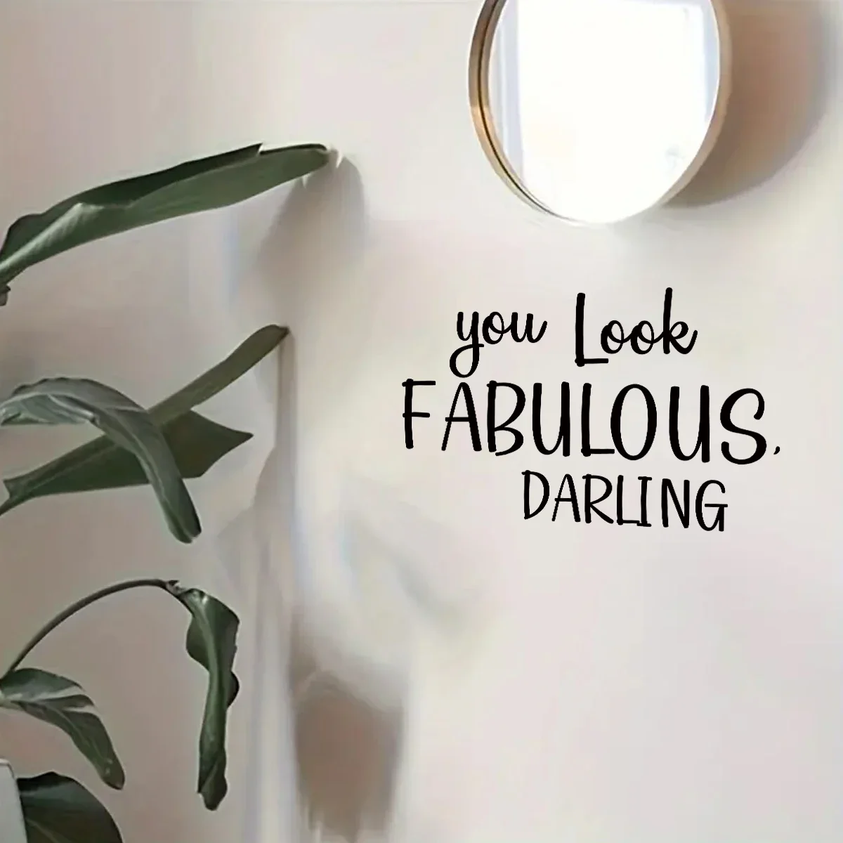 1 قطعة الإنجليزية "أنت تبدو رائعة جريئة" لطيف النص ملصقات الحائط مرآة الحمام غرفة الاطفال ديكور غرفة المعيشة غرفة نوم الديكور #3