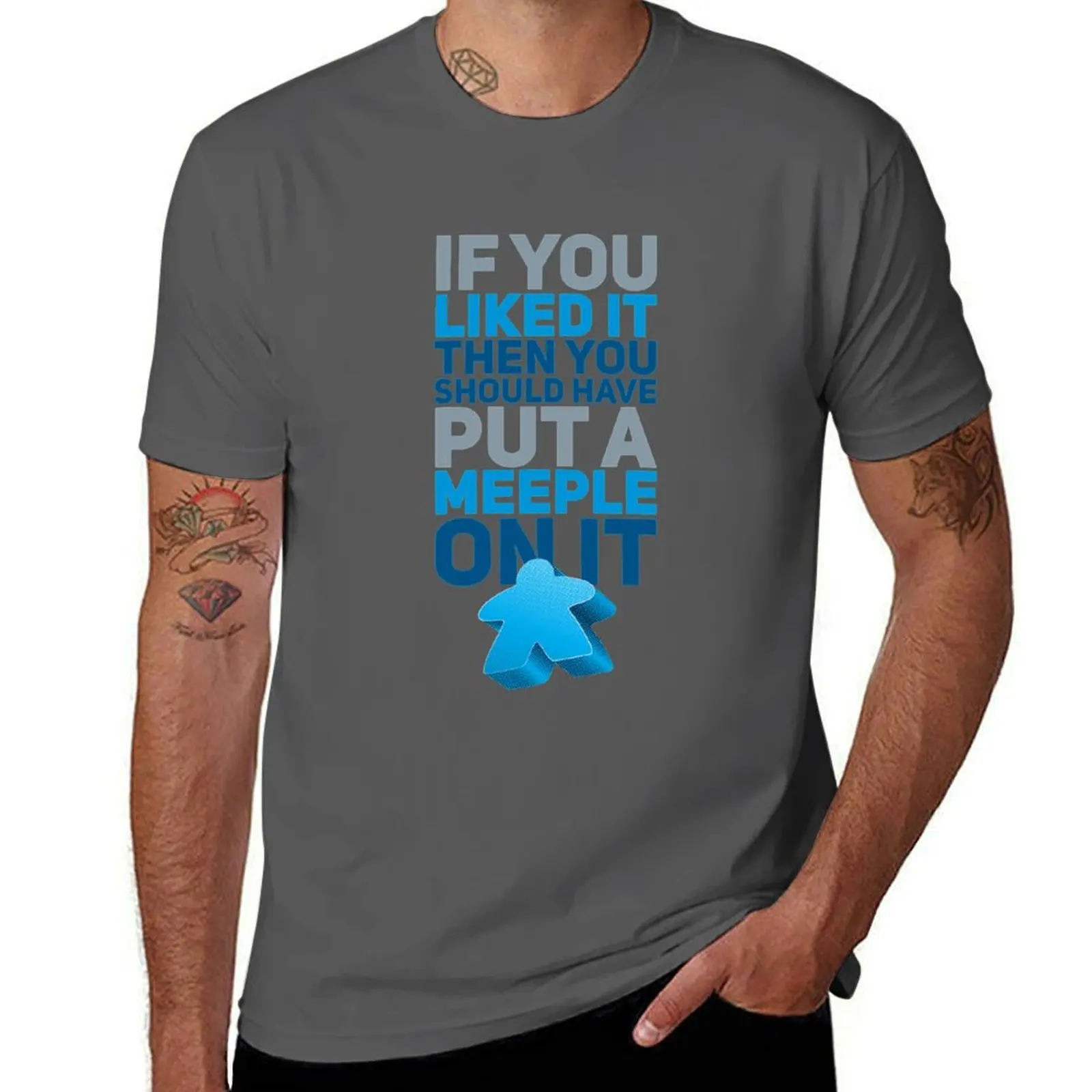 

Put It Board a On Should Funny Games Meeple Have T-Shirt Holiday Vacation Tee Shirt