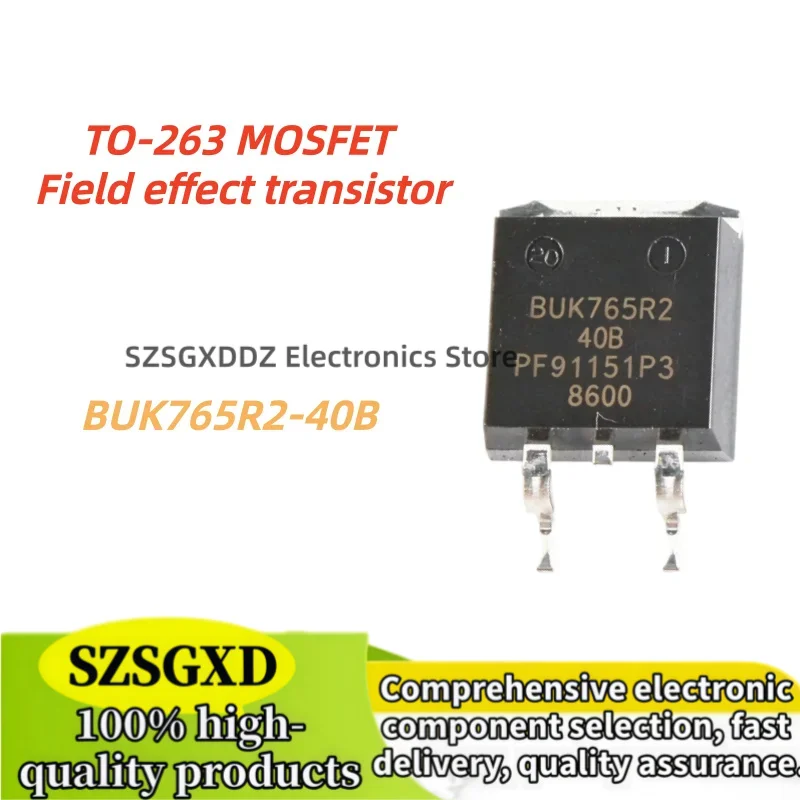 5-10-20unidades/lote 100% Nuevo Quality TO263 BUK765R2-40B BUK765R2 40B TO-263 MOSFET Field effect transistor