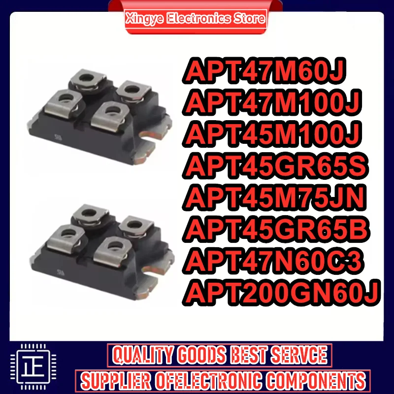 

APT47M60J APT47M100J APT45M100J APT45GR65S APT45M75JN APT45GR65B APT47N60C3 APT200GN60J НОВЫЙ ОРИГИНАЛЬНЫЙ МОДУЛЬ в наличии