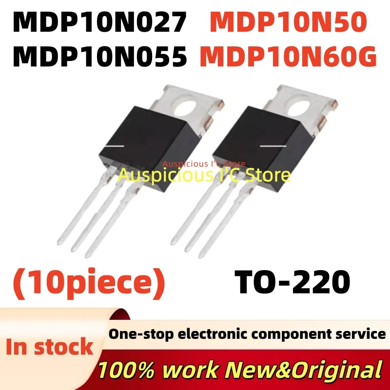 (10pcs) MDP10N50 MDP10N60G MDP10N027 MDP10N055 TO-220