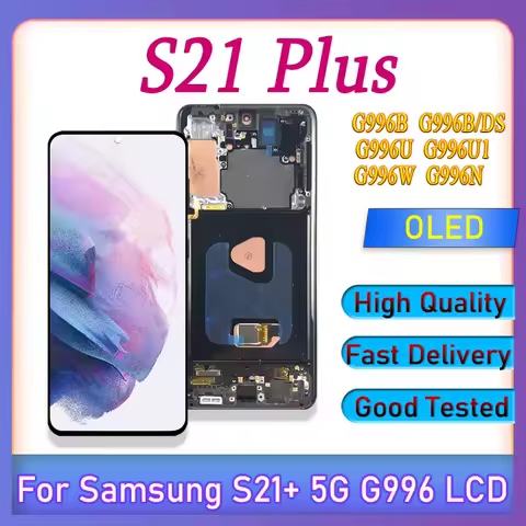 OLED Small Size For Samsung S21 Plus LCD G996 G996B G996F With Frame Display Touch Screen Digitizer For Samsung S21+ 5G LCD