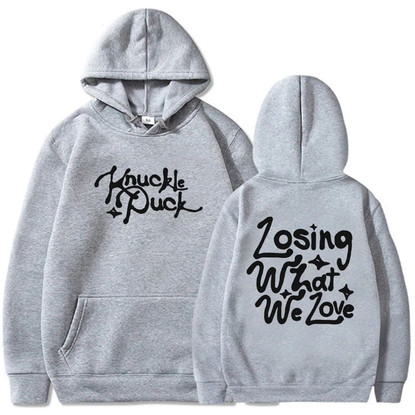 Losing What We Love Letter Graphic Hoodies Knuckle Puck Rock Band Sweatshirts Fashion Casual Men Women Pullovers Hooded Clothing