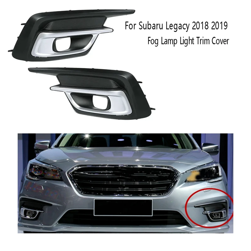 Car Front Bumper Fog Lamp Light Trim Cover Frame Lid Bezel Hood Cap For Subaru Legacy 2018 2019