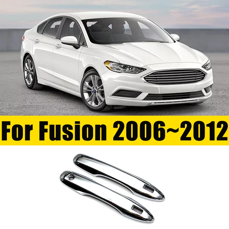 For Ford Fusion Accessories Americas Model 2006~2012 2011 2010 Anti-scratch Bowl Cover Car Door Handle Car Chrome Car Accessorie