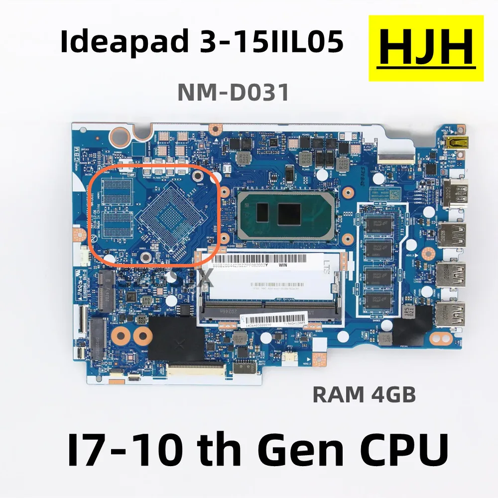 FOR  Lenovo Ideapad 3-15IIL05 Laptop Motherboard NM-D031 CPU i7-10th Gen  UMA RAM:4G 100% Test Work