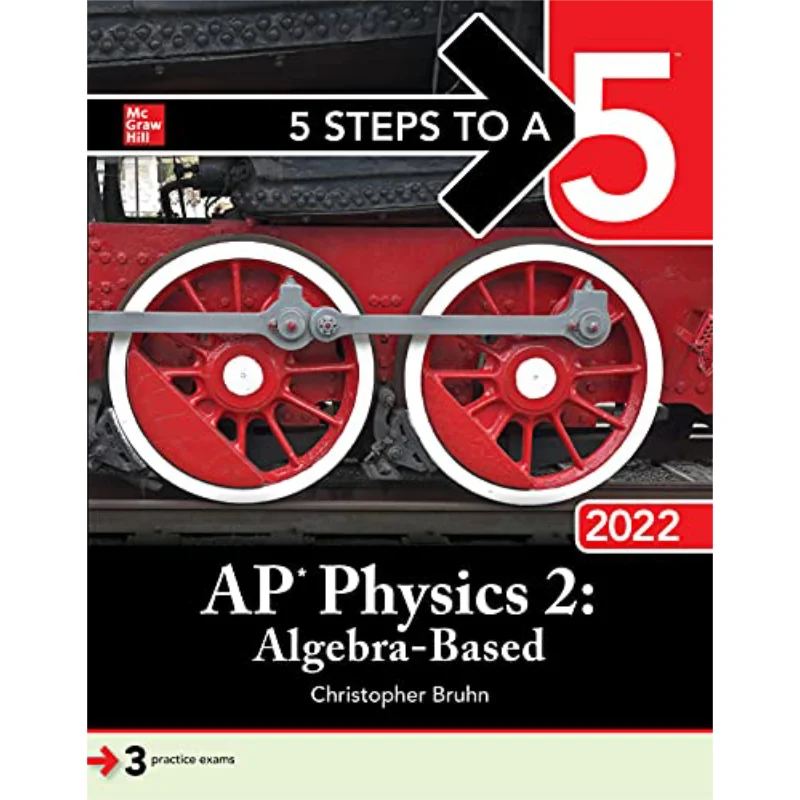 

5 ступеней до 5 AP Physics 2 AlgebraBased 2022 McGrawHill McGrawHill 9781264268054 Книга