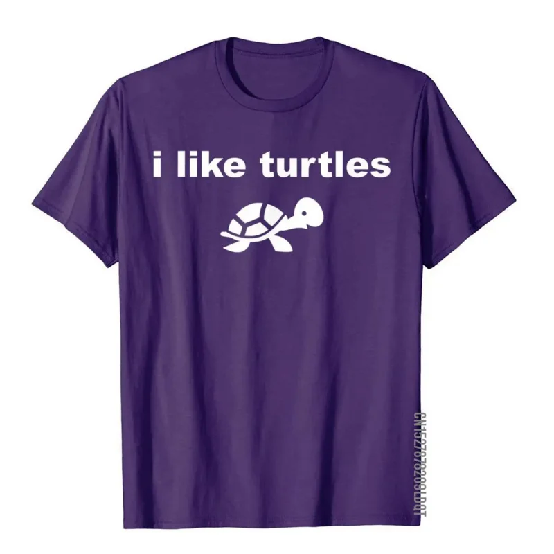 I Like Turtles Cute Funny Turtle Pet Shirt Tshirts Tops & Tees Outdoor Cotton Men T Shirts 2023 New Clothes