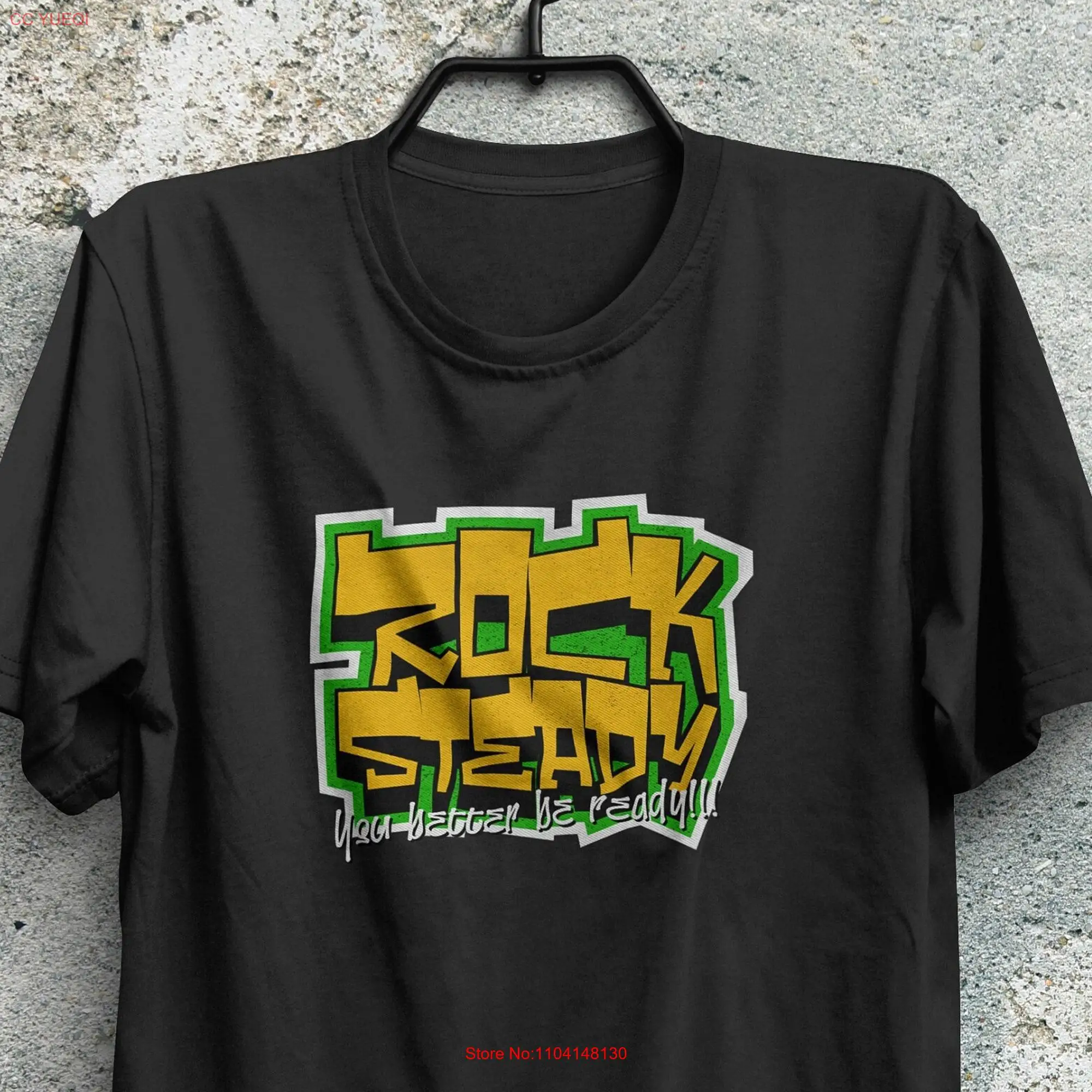 Rocksteady You Better Be Ready Reggae T Shirt long or short sleeves