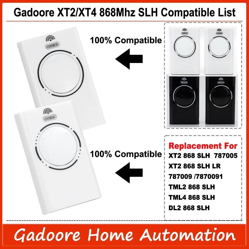 Gadoore XT2 XT4 868MHz SLH LR Gate Remote XT2 XT4 Compatible with 868Mhz Frequency  XT2/XT4 SLH, XT2/XT4  SLH LR Garage Remote