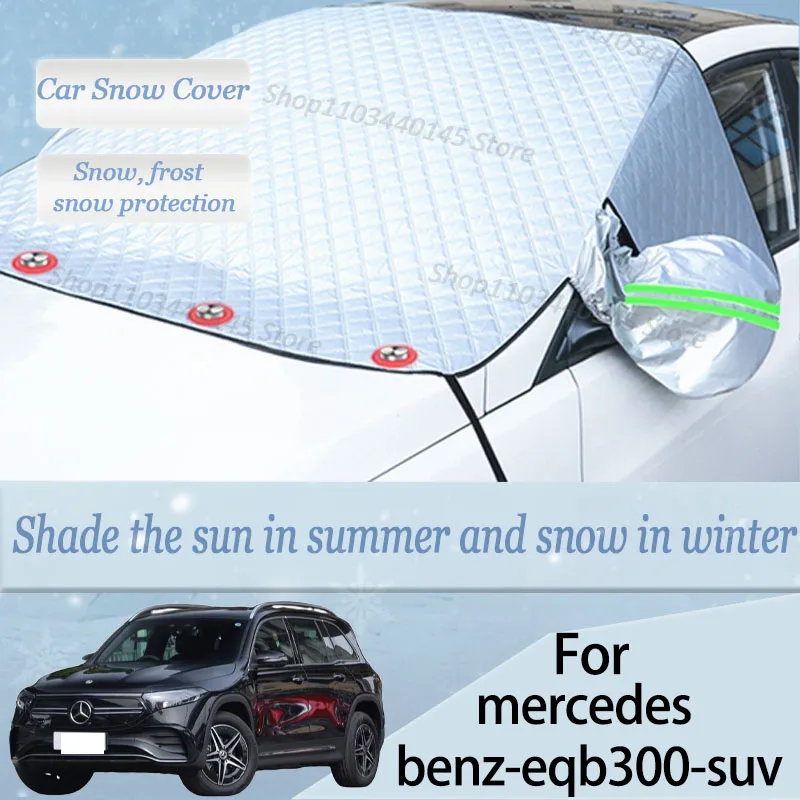 

For mercedes benz-eqb300-suv car Snow Windscreen, Snow, Frost, Dust and UV Visor, Winter car clothing, thick magnetic